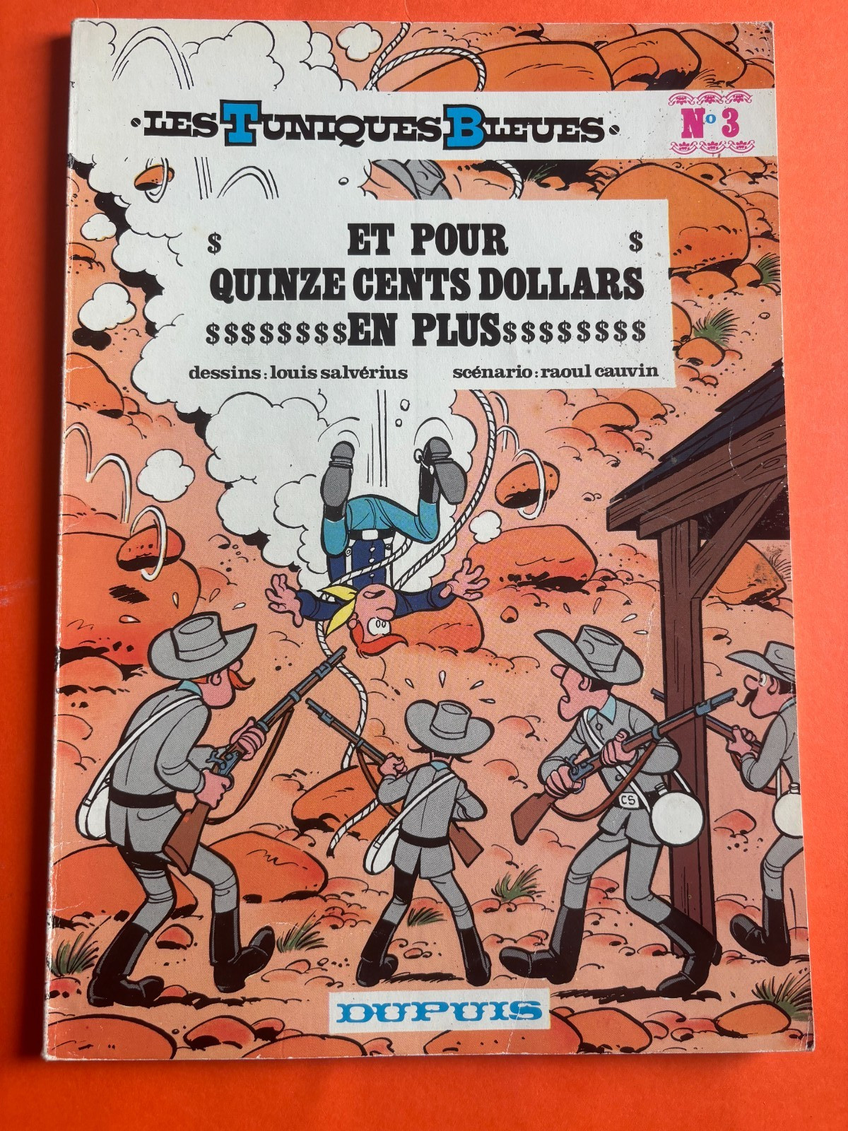 CAUVIN SALVERIUS LES TUNIQUES BLEUES T 3 ET POUR QUINZE CENTS DOLLARS ET PLUS EO
