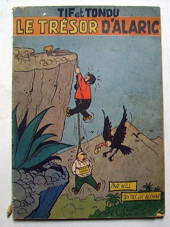 LE TRESOR D'ALARIC - TIF et TONDU - WILL - EO 1954