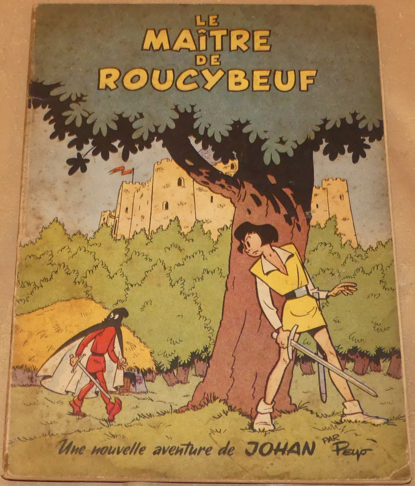 Johan et Pirlouit -2- / Le maitre de Roucybeuf / EO Belge1954 /  BE