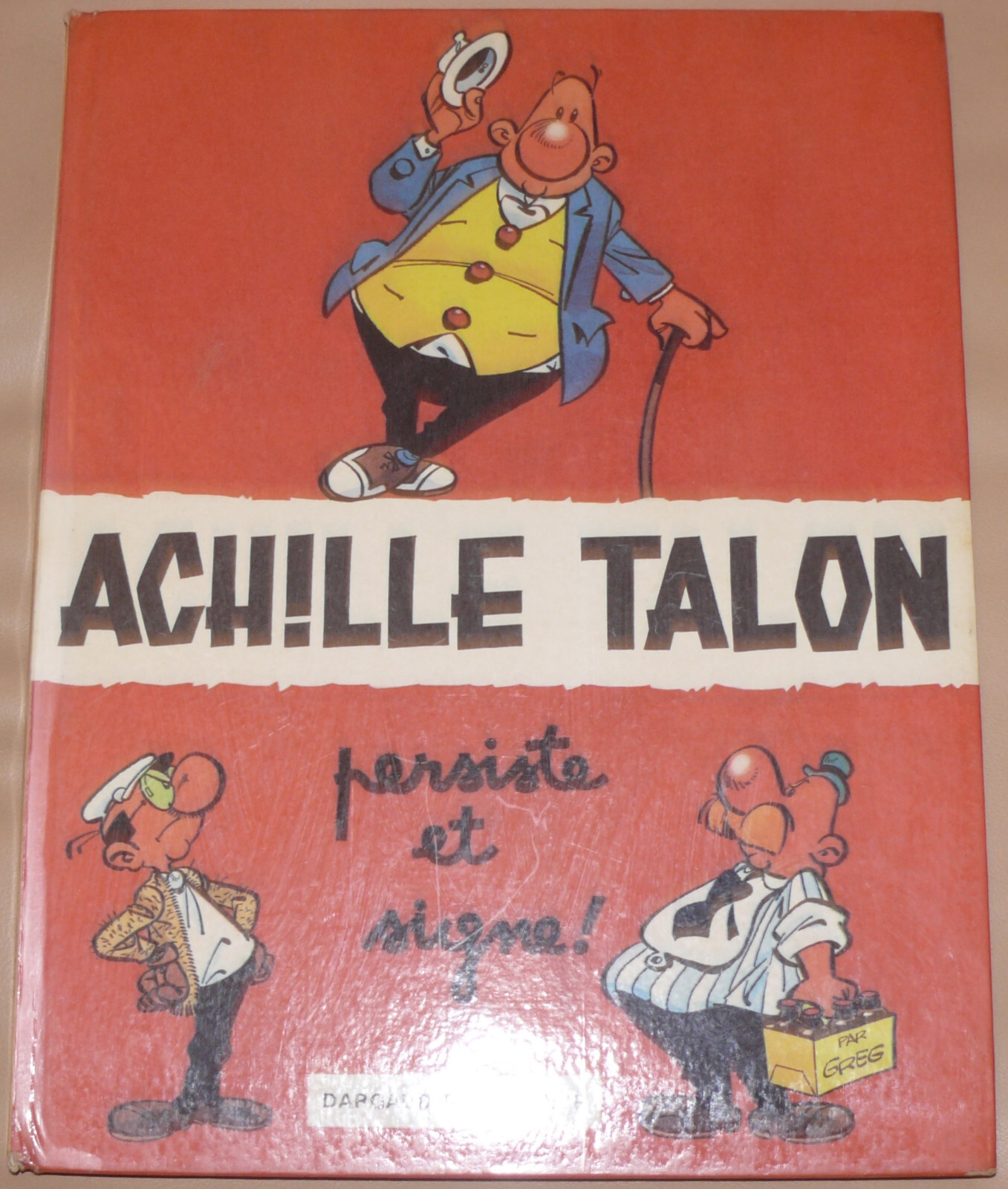 ACHILLE TALON -3- / Achille Talon persiste et signe ! / EO 1969 / TBE-