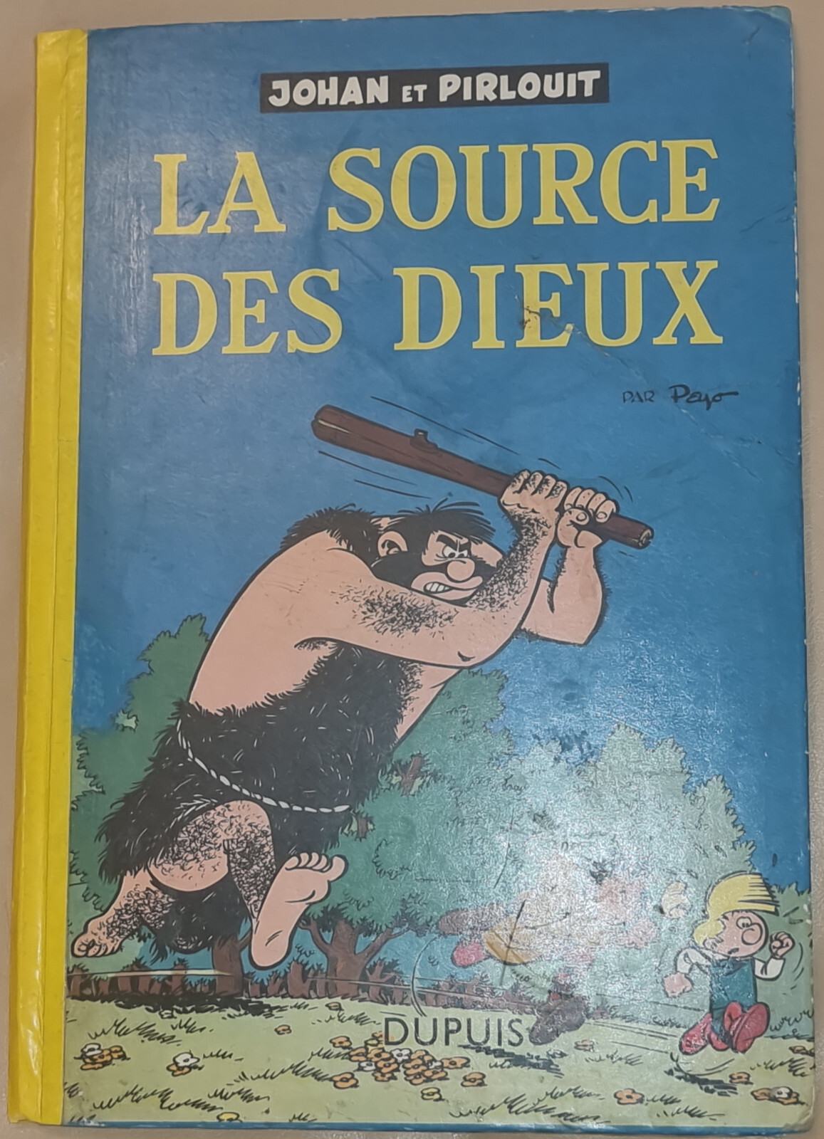 Johan et Pirlouit -6- / La source des Dieux / EO Française  1957 / EM+