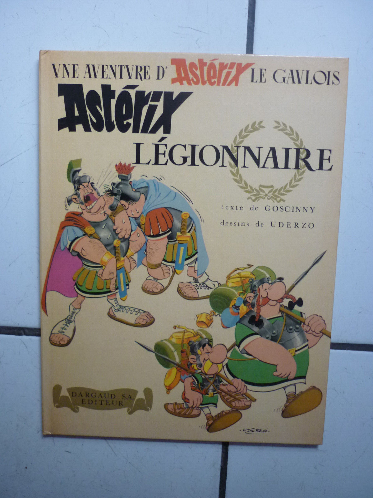 UDERZO / ASTERIX  /   ASTERIX  LEGIONNAIRE    / EO    DARGAUD