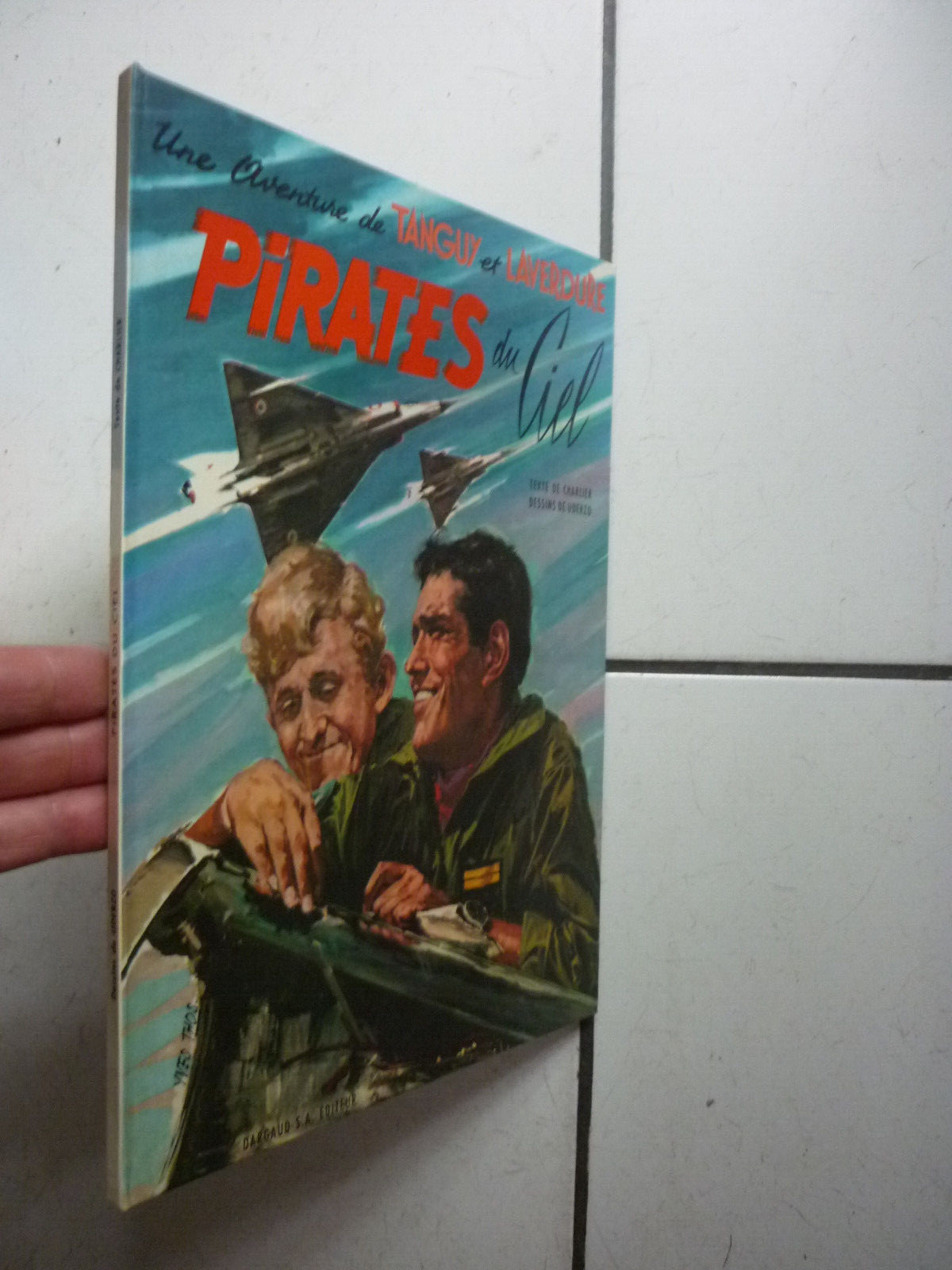 UDERZO  / TANGUY ET LAVERDURE /  PIRATES  DU CIEL     / EO