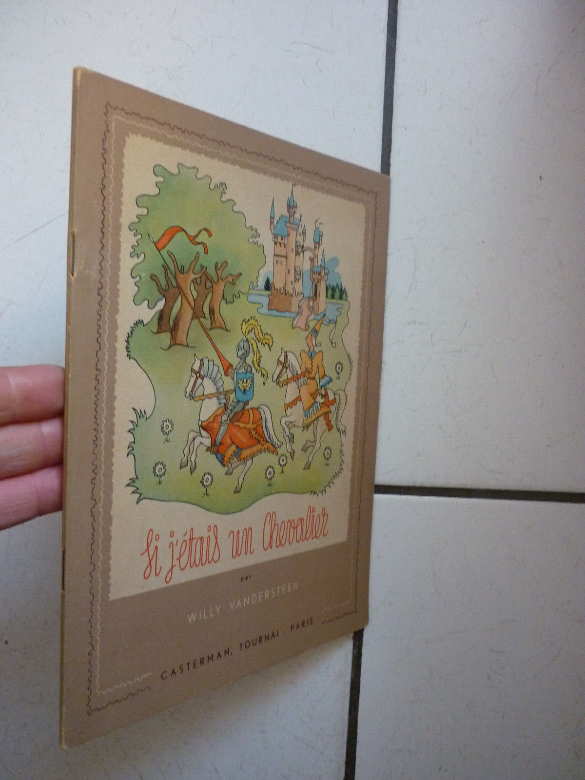 VANDERSTEEN /  SI J ETAIS UN  CHEVALIER    /  CASTERMAN  /   EO  /  ANNEES  40