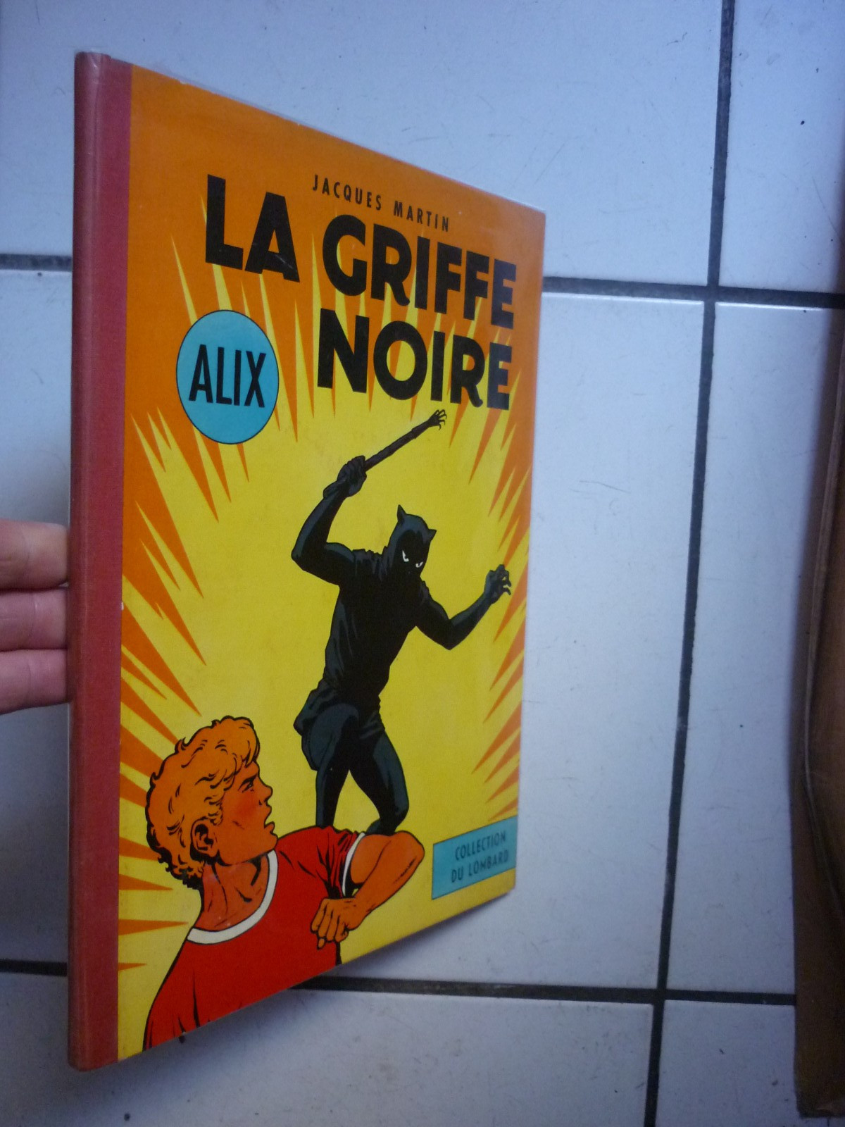 MARTIN / ALIX /  LA GRIFFE NOIRE  / LOMBARD   / EO  FRANCAISE