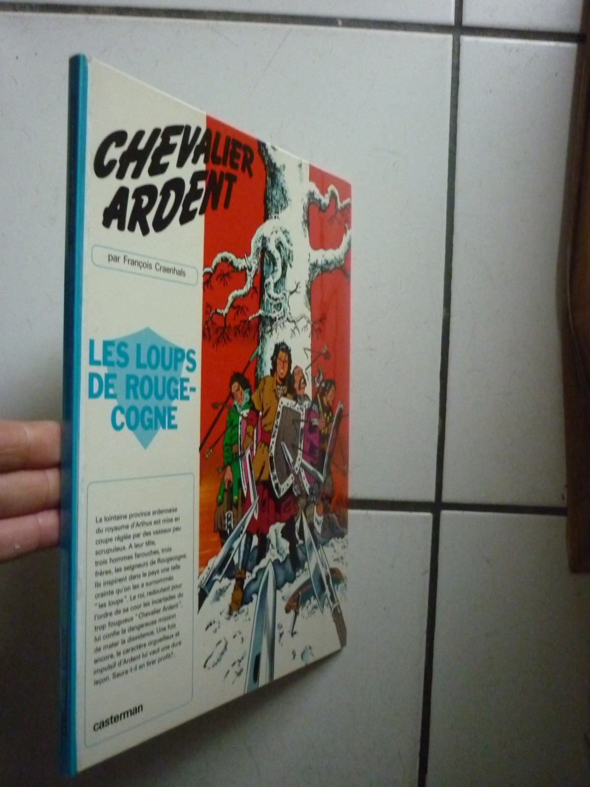 CRAENHALS / CHEVALIER ARDENT /  LES LOUPS DE ROUGECOGNE       / EO
