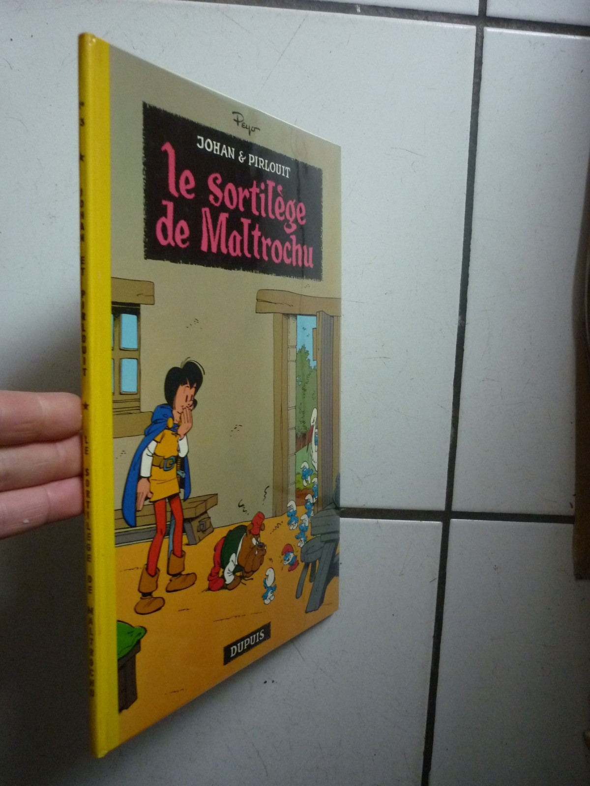 PEYO /  JOHAN ET PIRLOUIT   13   /  LE SORTILEGE DE MALTROCHU   / DUPUIS / EO