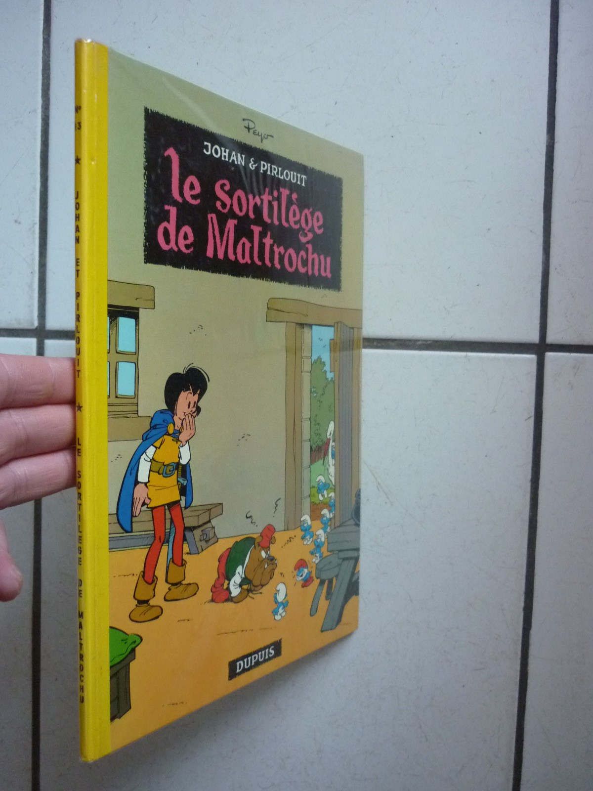 PEYO /  JOHAN ET PIRLOUIT   13   /  LE SORTILEGE DE MALTROCHU     DUPUIS / EO