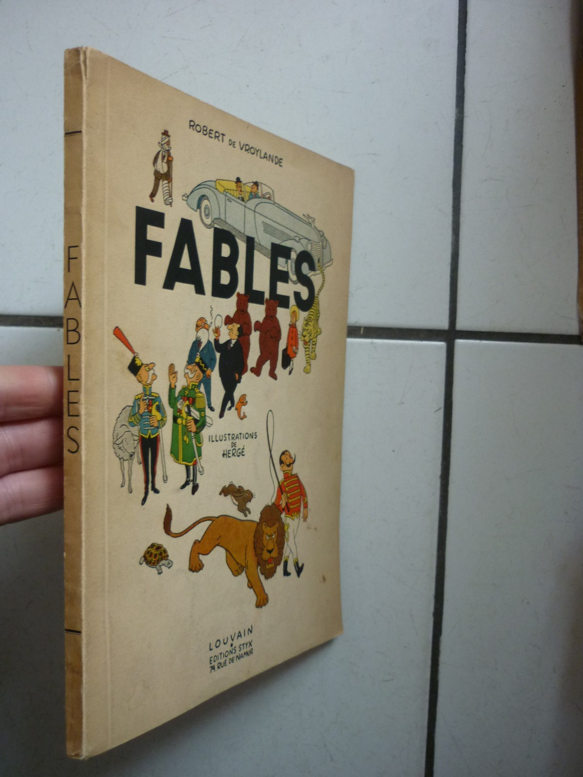 ILLUSTRATIONS HERGE ( TINTIN ) ROBERT DE VROYLANDE / FABLES /  EDIT STYX EO 1941