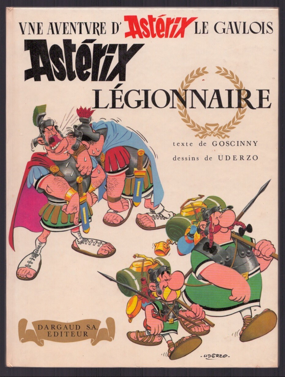 UDERZO / GOSCINNY . ASTÉRIX LÉGIONNAIRE . EO . 1967 . EDITION COLLEE .