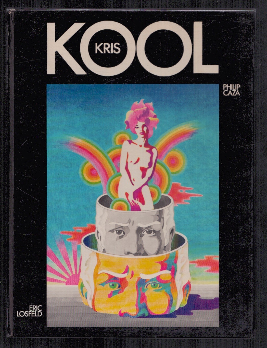 CAZA . KRIS KOOL . EO . 1970 . LA 1ère BD DE CAZA . POP-ART / LOSFELD . RARE ! .