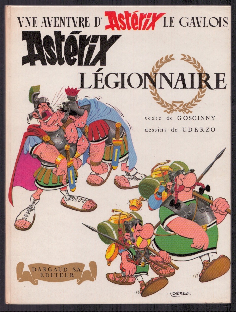 UDERZO/ GOSCINNY . ASTERIX LEGIONNAIRE . EO COLLEE . 1967 .
