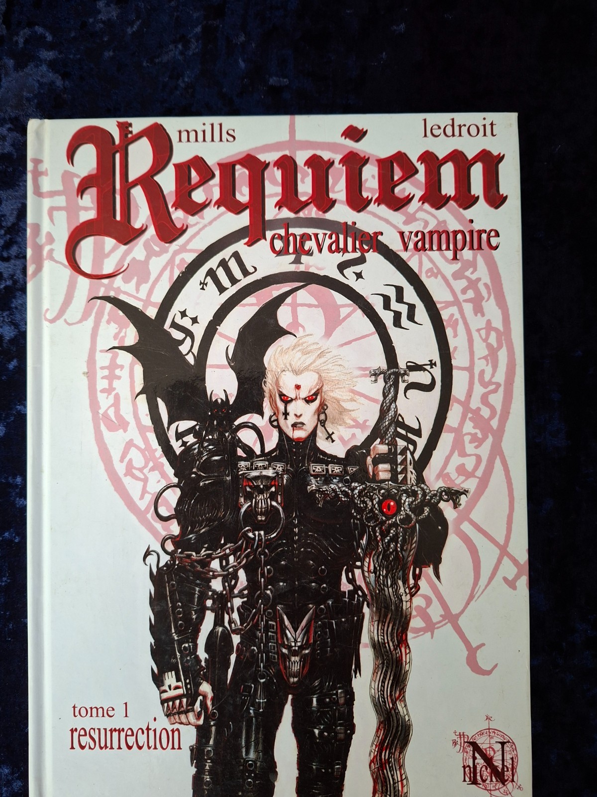 Requiem Chevalier Vampire T1 — Résurrection — EO 2000 Nickel — Ledroit / Mills —