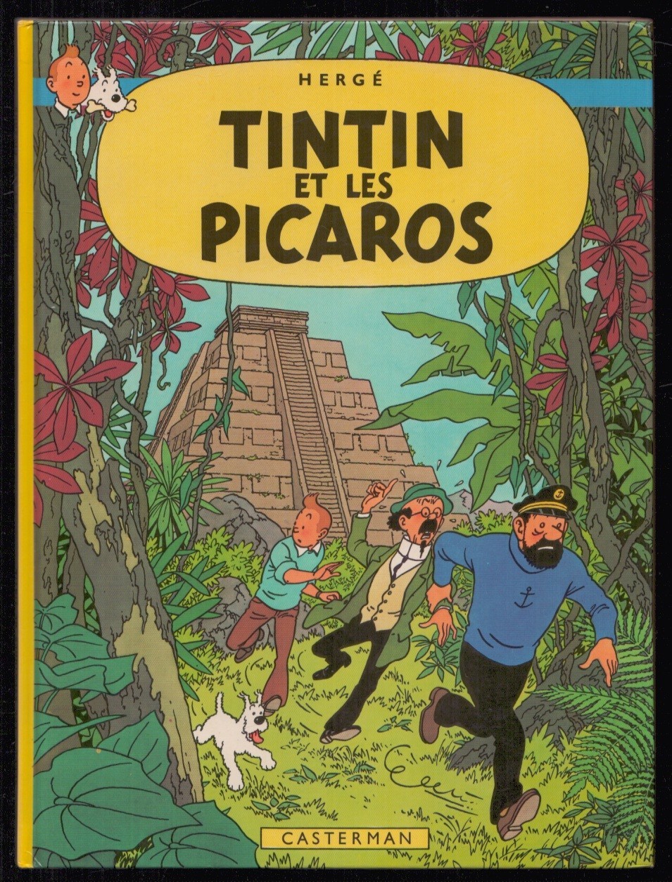 HERGÉ . TINTIN ET LES PICAROS . EO . 1976 . C1 . CASTERMAN .