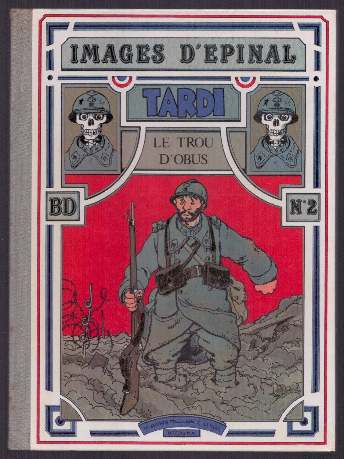TARDI . LE TROU D'OBUS . EO . 1984 + DECORS A MONTER . IMAGES D'EPINAL .
