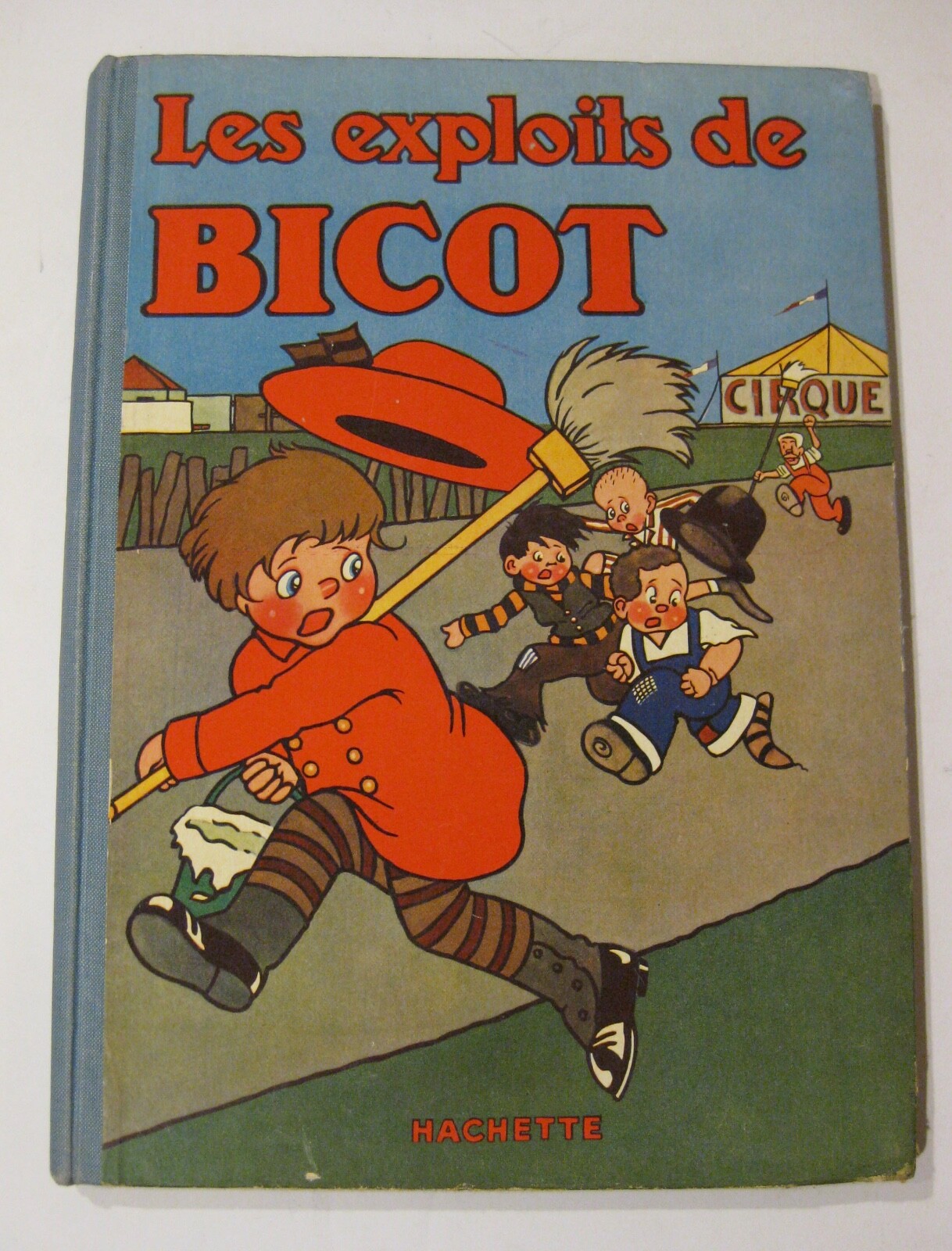 Bicot les exploits Branner Hachette 1931 EO TBE