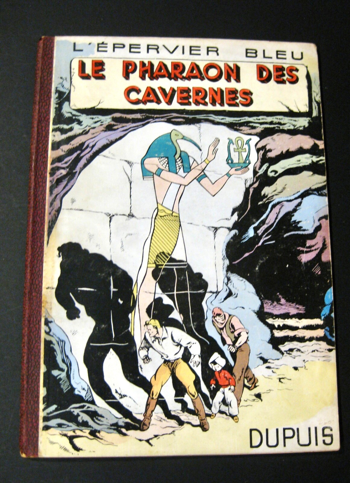 L'Epervier Bleu Le Pharaon des cavernes Sirius EO Dupuis EO sans date TBE