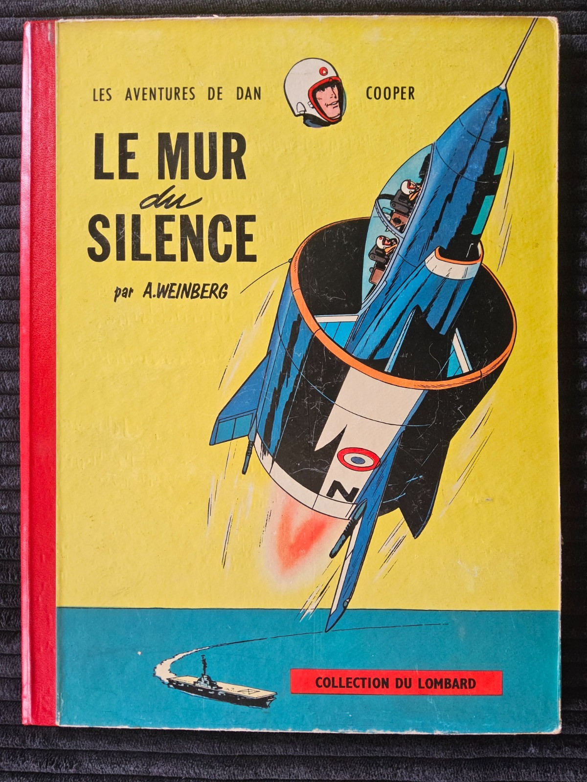 Dan Cooper - Le mur du silence - EO de 1959 - Lombard