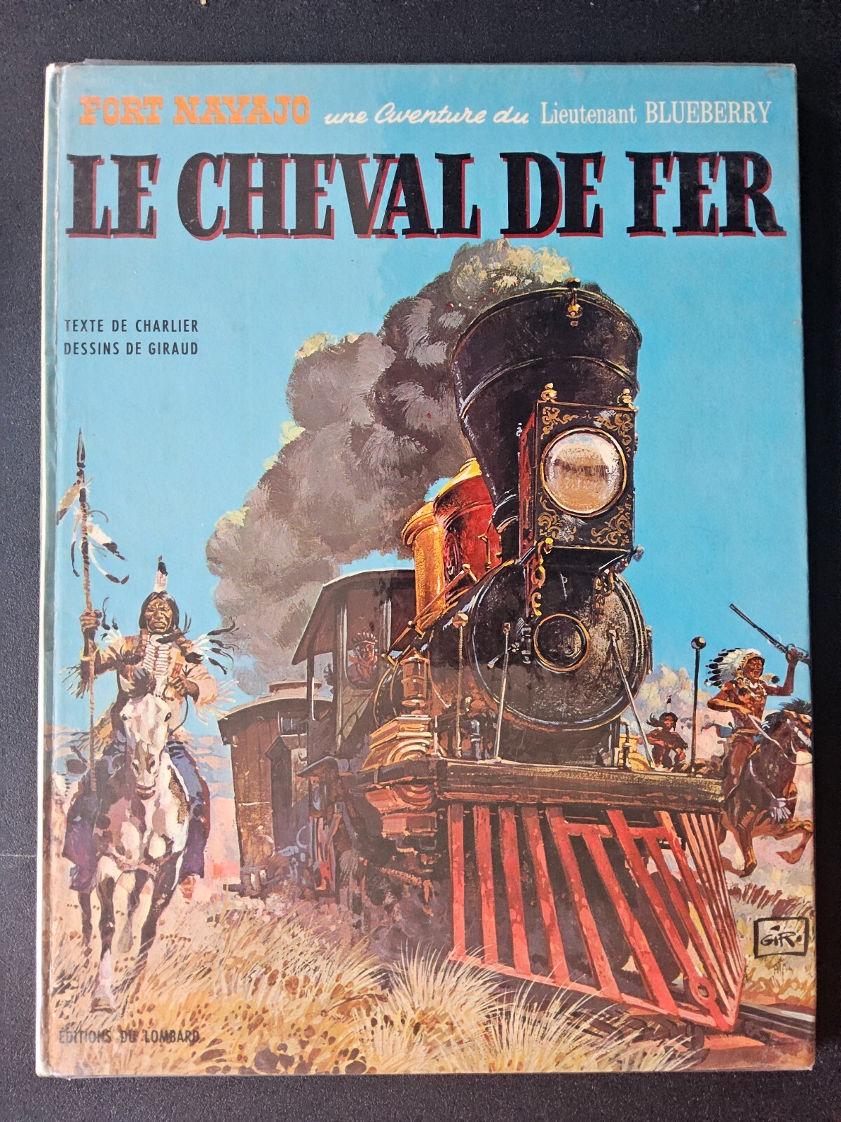Blueberry - Le Cheval De Fer - EO de 1970 - TBE
