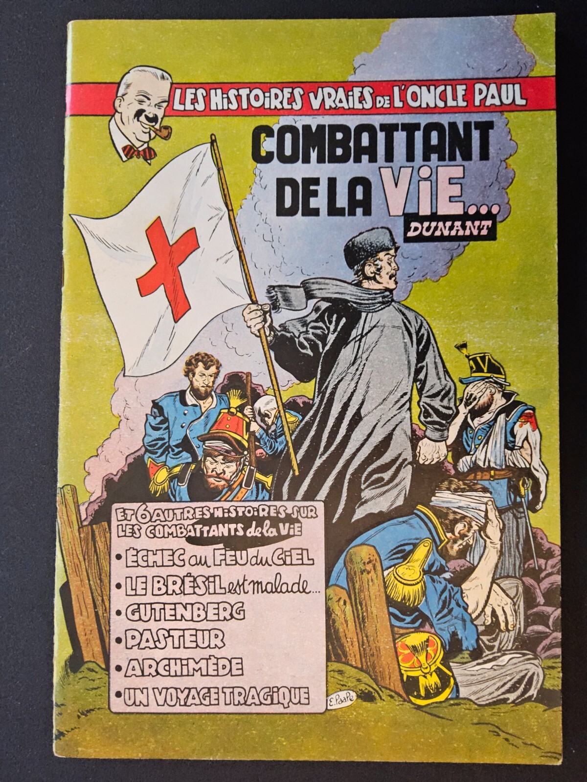 Oncle Paul - EO - Combattant De La Vie- 1954 - TTBE - Proche Neuf