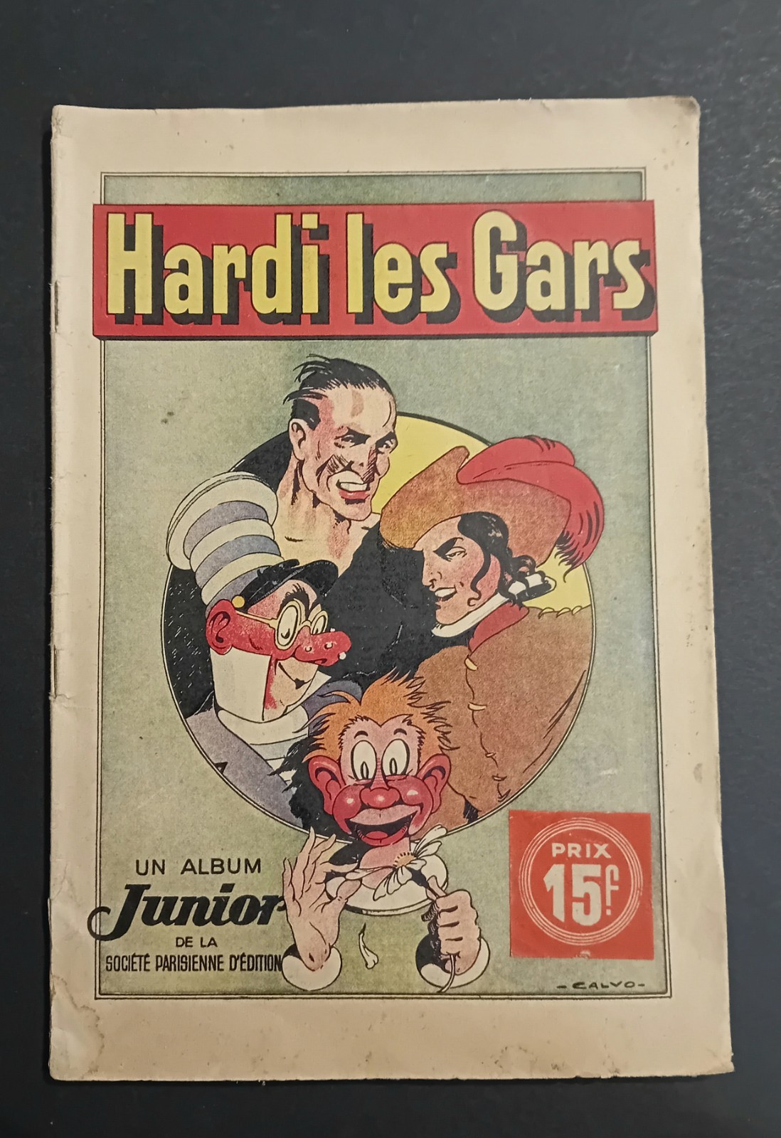 CALVO in Hardi les Gars   Ed. SPE EO 1943 BE