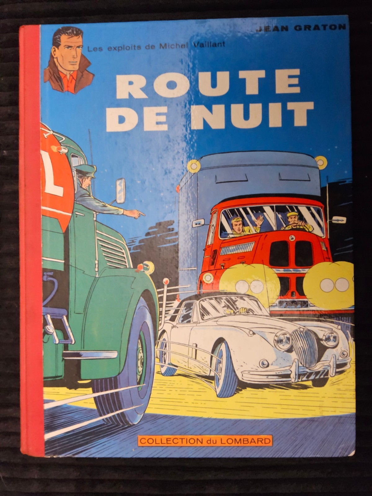 Michel Vaillant - Route De Nuit - EO de 1962 - Lombard - TBE