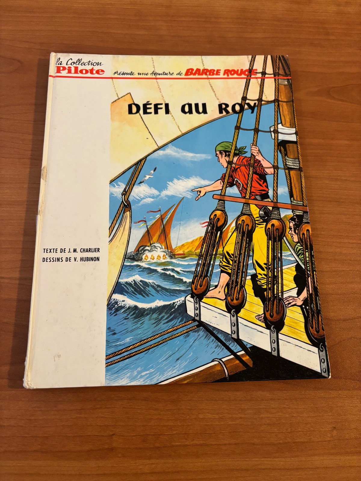 BARBE ROUGE, TOME 4 : DÉFI AU ROY == COLLECTION PILOTE == EO, 1964