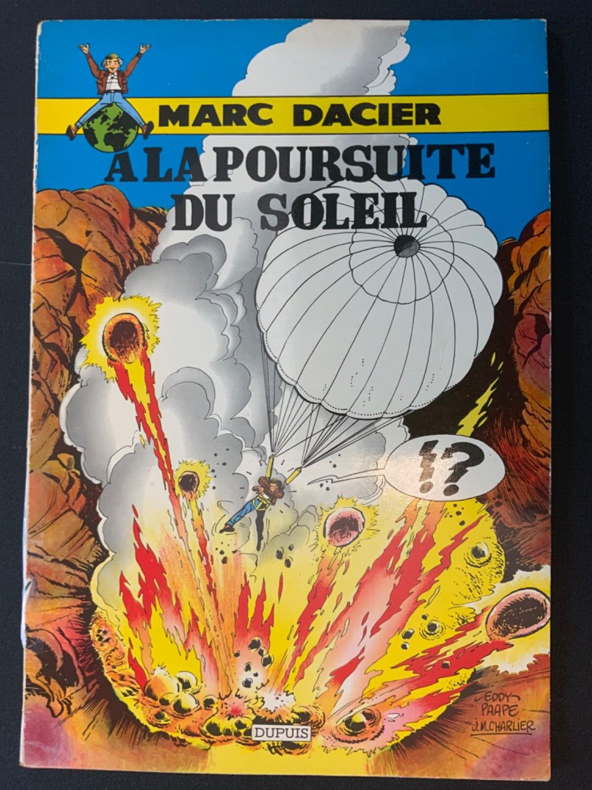 Marc Dacier - A la poursuite du Soleil - EO de 1961 - Proche du Neuf