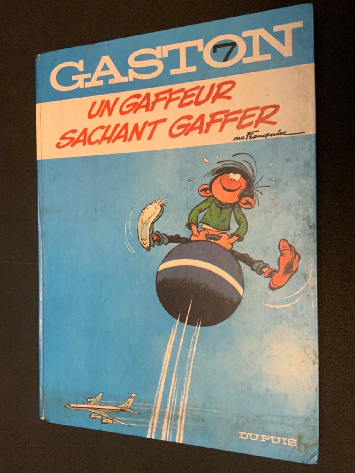 Gaston - Un Gaffeur Sachant Gaffer - Numéro 7  en EO de 1969 - TBE - Dupuis