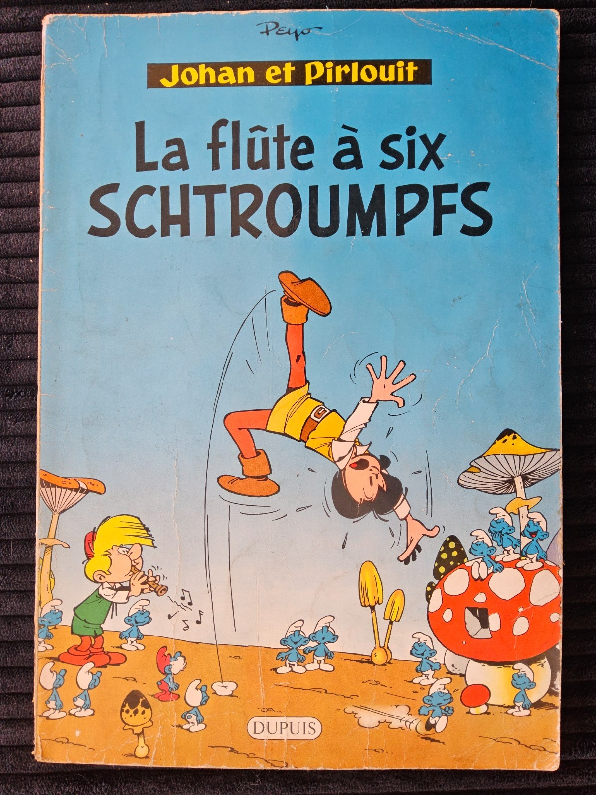 Johan Et Pirlouit  - La Flûte a six Schtroumpfs - EO Belge de 1960 - BE