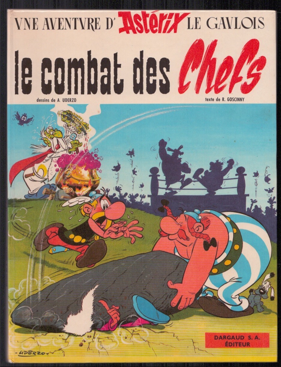 UDERZO / GOSCINNY . ASTÉRIX LE COMBAT DES CHEFS . EO . 1966 . EDITION COLLEE .