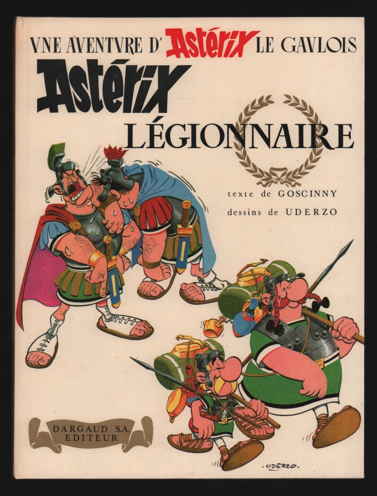 UDERZO / GOSCINNY . ASTÉRIX LÉGIONNAIRE . EO . 1967 .