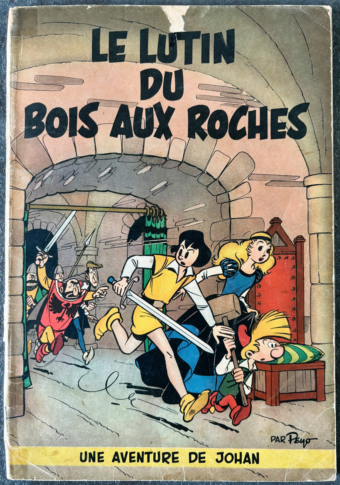 JOHAN ET PIRLOUIT T3 - LE LUTIN DU BOIS AUX ROCHES - EO BELGE - 1955 - DUPUIS