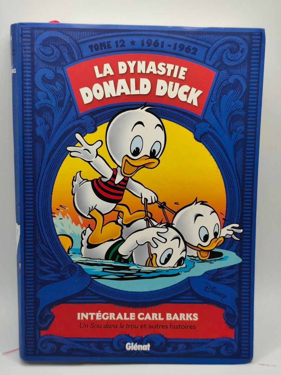 Dynastie donald duck 12 carl barks 1961-1962 2008 Glénat TBE EO 2013
