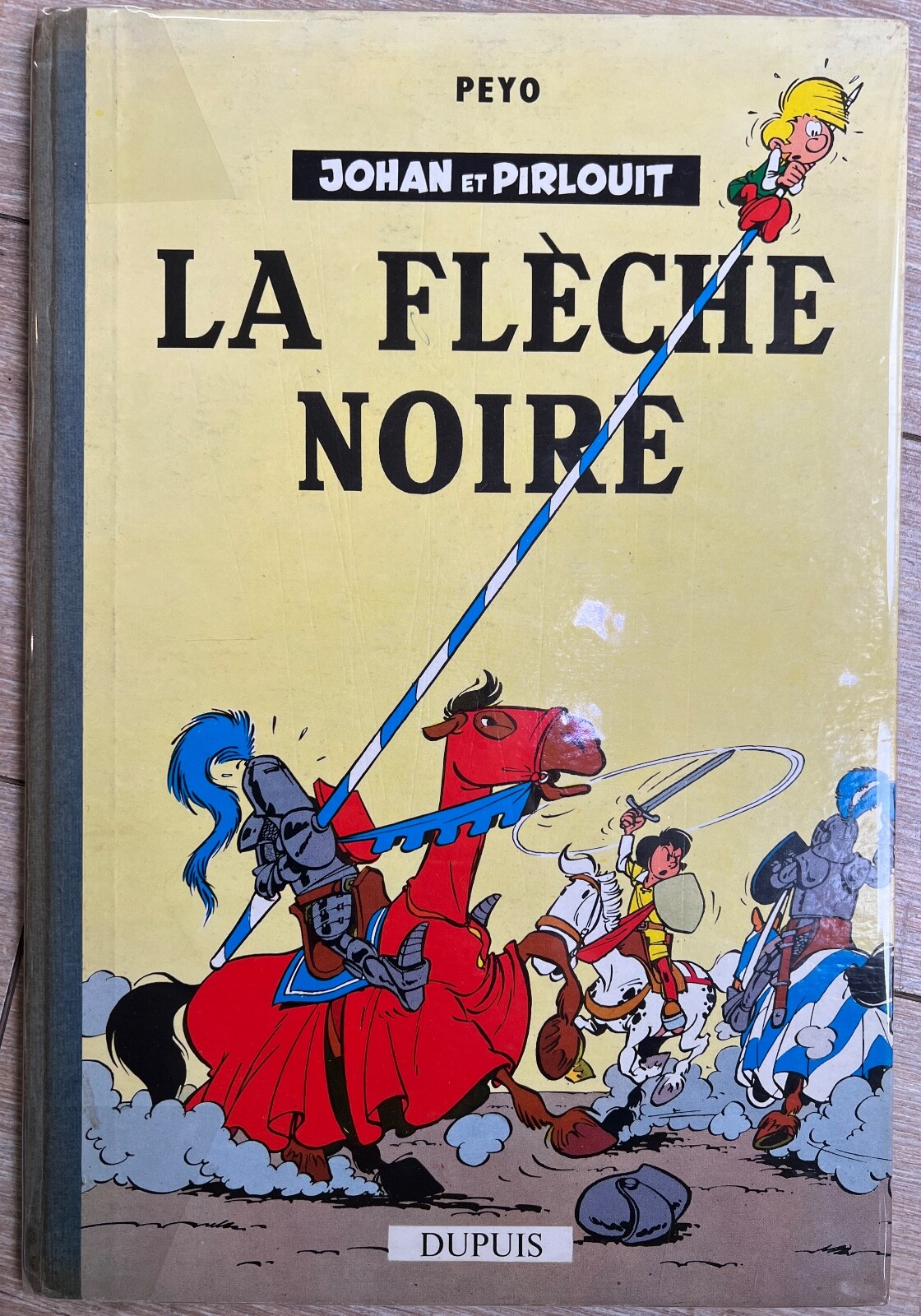 Johan et Pirlouit PEYO EO 1959 " LA FLECHE NOIRE " TBE