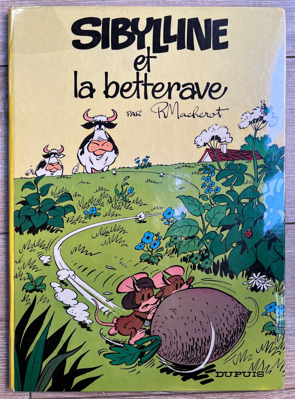 MACHEROT SIBYLLINE & LA BETTERAVE Tome 1 EO  BE+/TBE ED DUPUIS