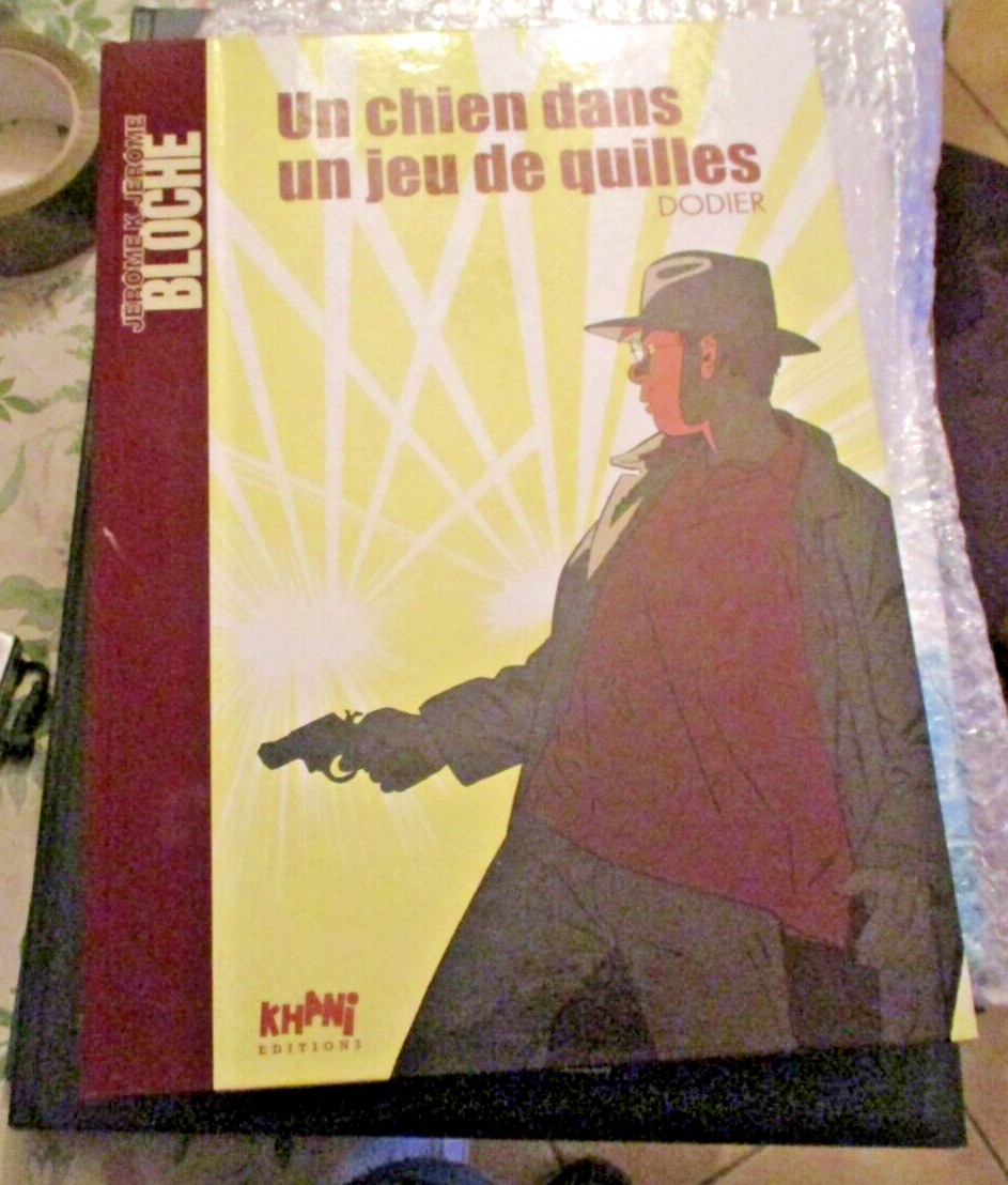 Jerome K Jerome Bloche un chien dans un jeu de quilles BD EO TIRAGE DE TÊTE