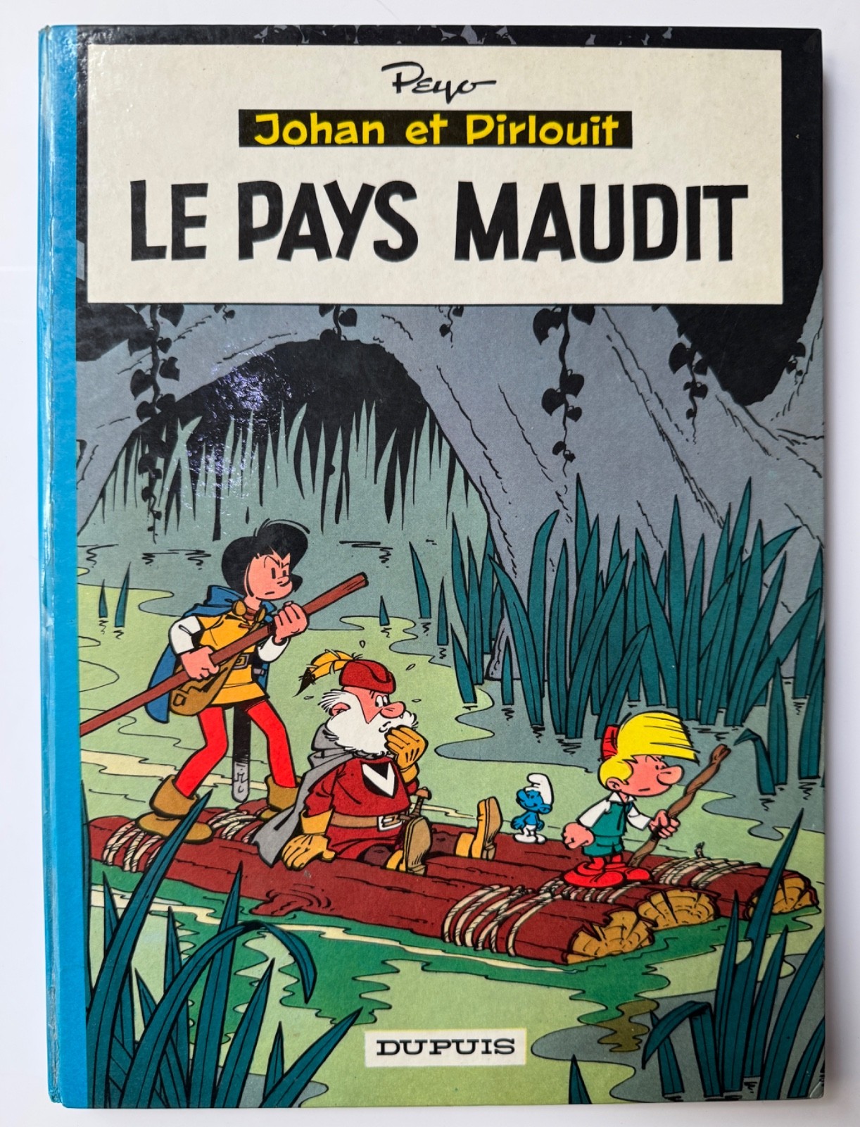 Johan et Pirlouit PEYO EO 1964 " LE PAYS MAUDIT " TBE Général