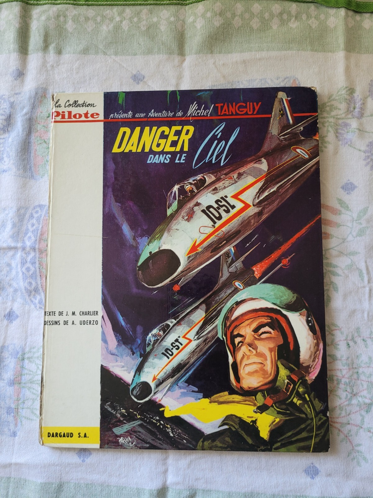 DANGER DANS LE CIEL TANGUY LAVERDURE PILOTE 1963	EO dargaud 