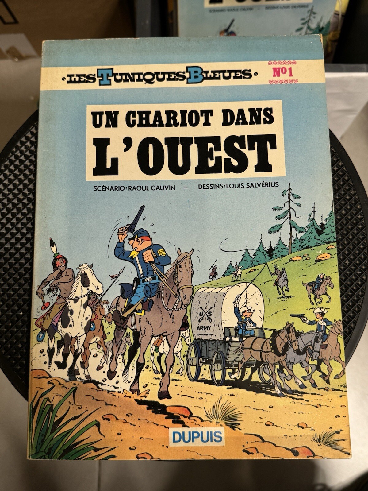 Les Tuniques Bleues T1 « Un Chariot dans l’ouest » EO 1972  Cauvin TTbe Rare +++