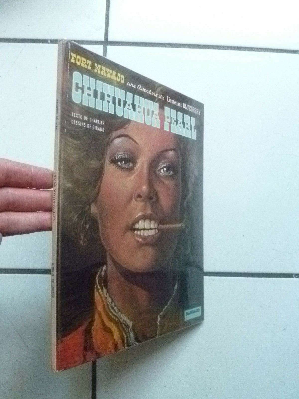 GIRAUD / BLUEBERRY / CHIHUAHUA PEARL    /   EO  DARGAUD  1973