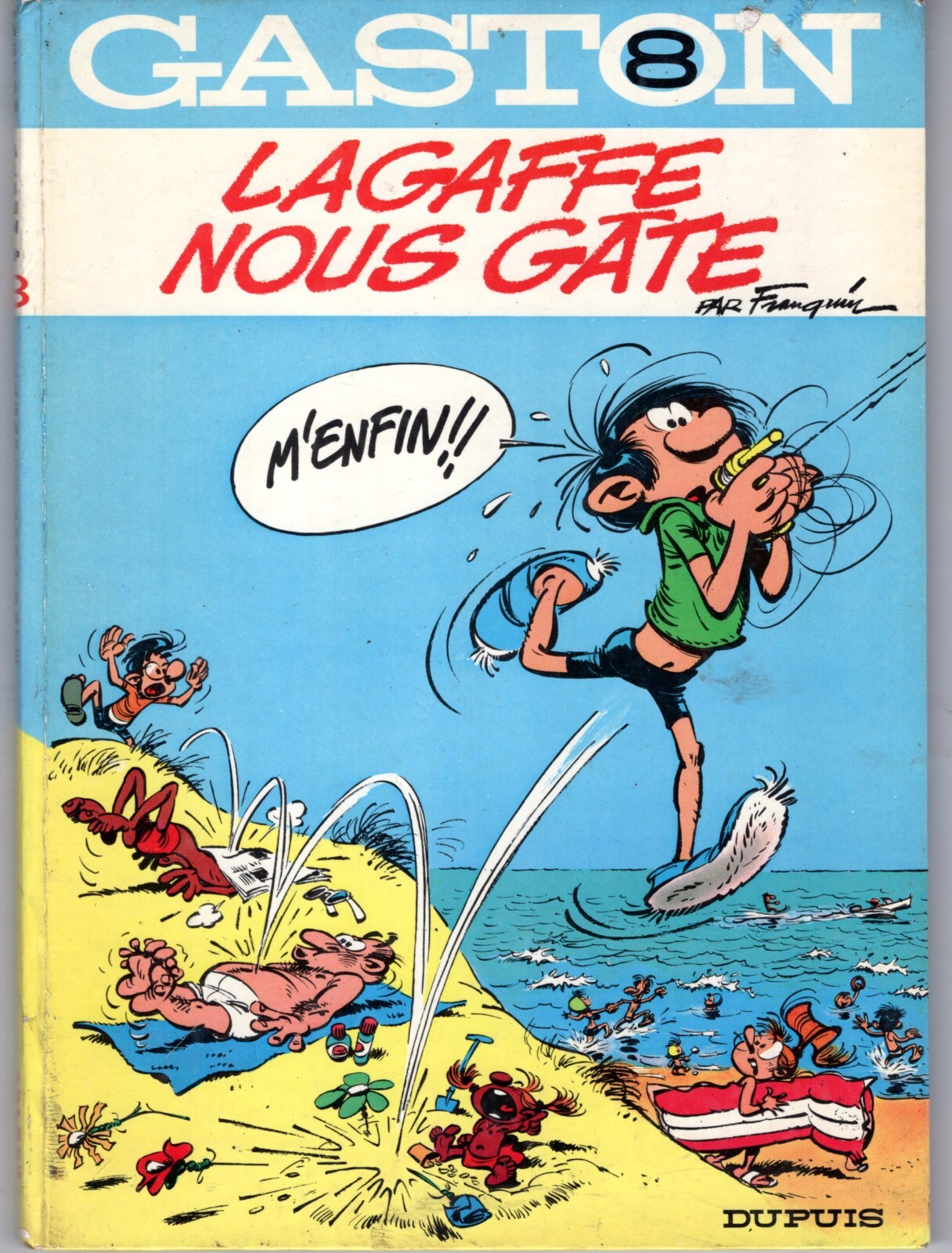 GASTON 8 LAGAFFE NOUS GATE  FRANQUIN RARISSIME EO 1970 (COTE BDM  400 EUROS)TBE 