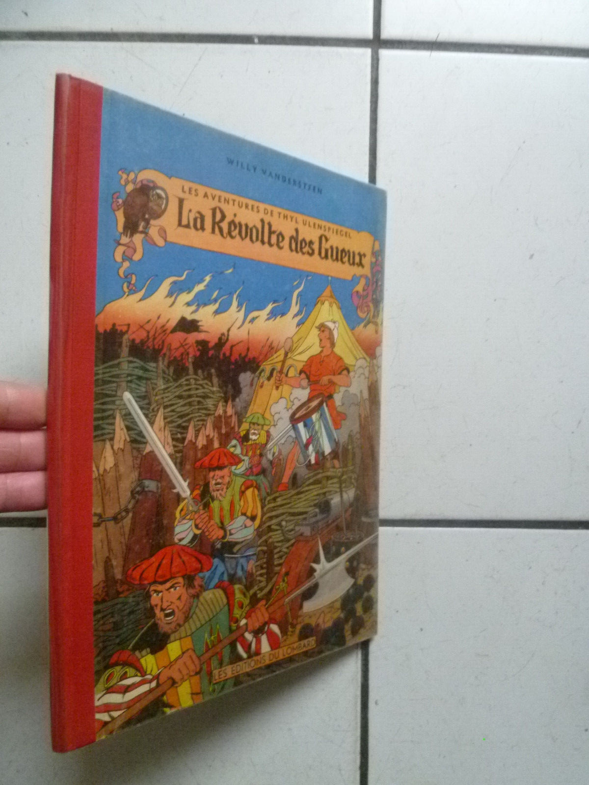 VANDERSTEEN /  THYL  ULENSPIEGEL  / LA REVOLTE DES GUEUX  /  LOMBARD / EO