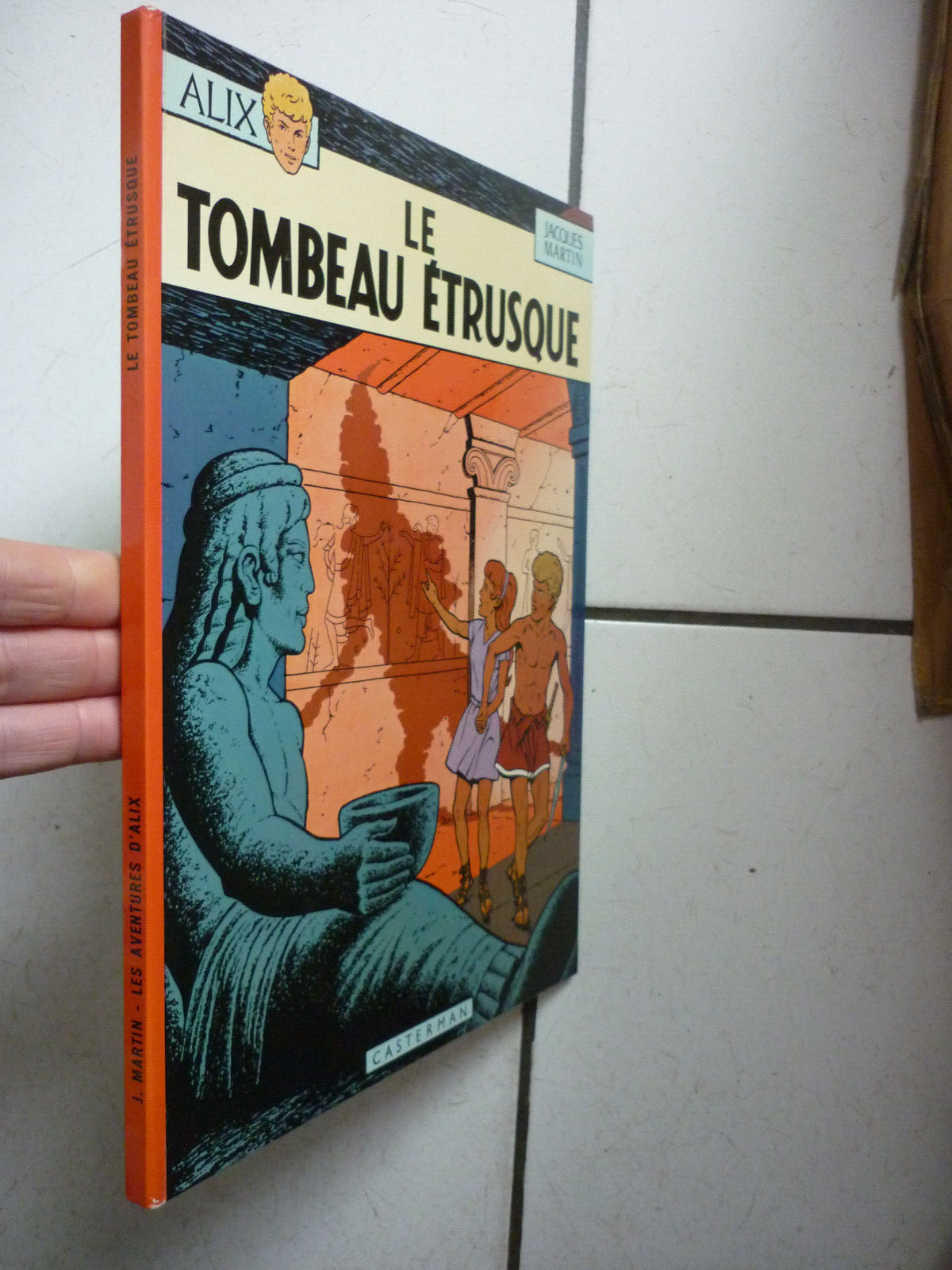 MARTIN / ALIX /   LE TOMBEAU ETRUSQUE    / CASTERMAN  / EO  RARE