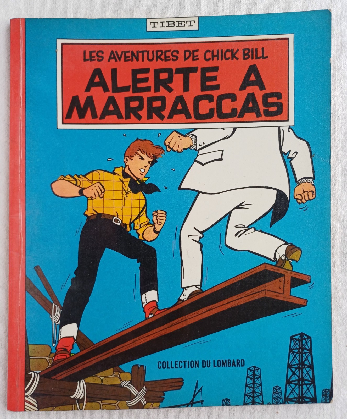 CHICK BILL ALERTE A MARRACCAS TIBET EO  1961 AVEC POINT TINTIN MAGNIFIQUE !!