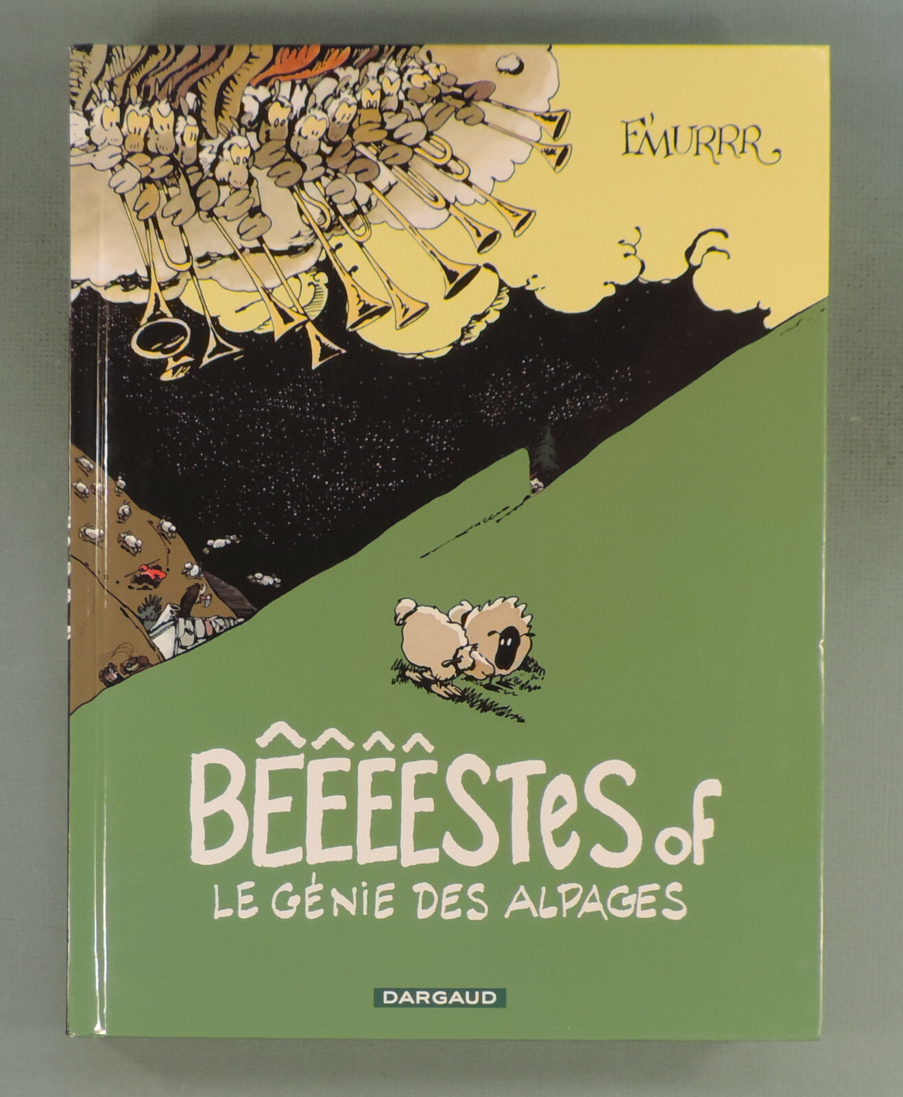 Beeestes of le genie des alpages F'murr Dargaud 2008 EO TBE