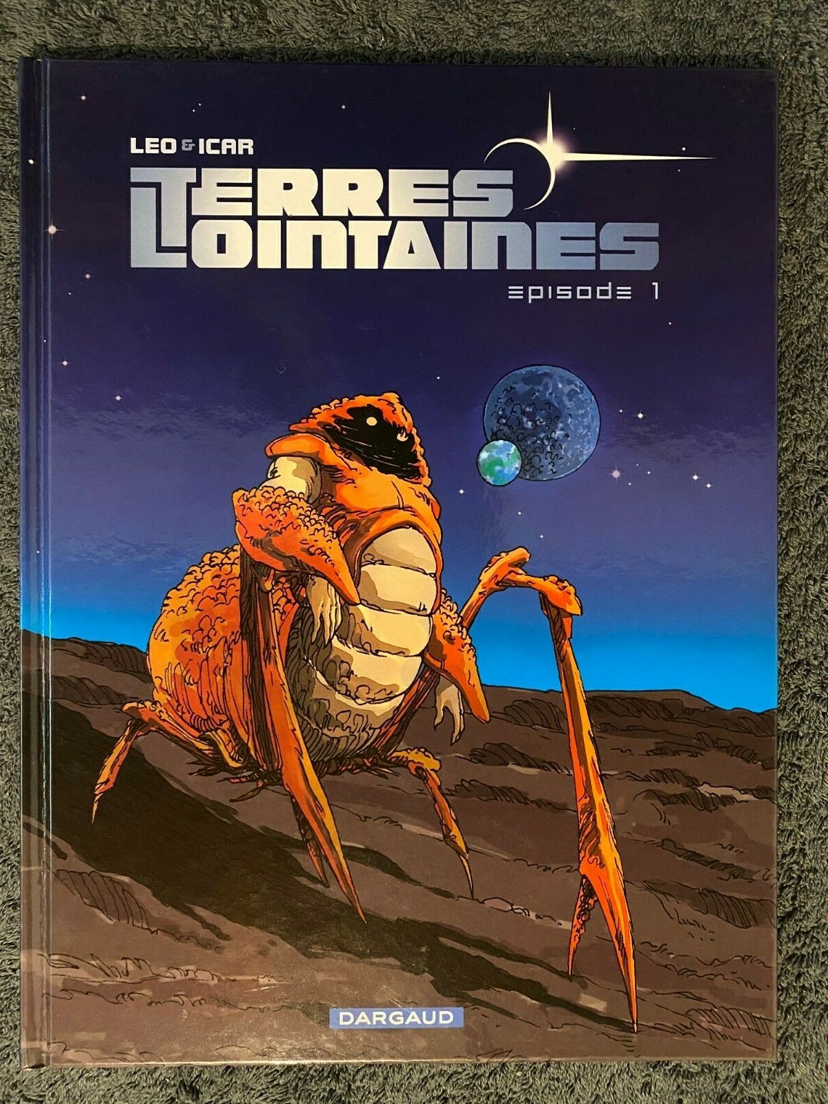 Terres Lointaines Tome 1 - LEO & ICAR - Dédicacé - EO 2009