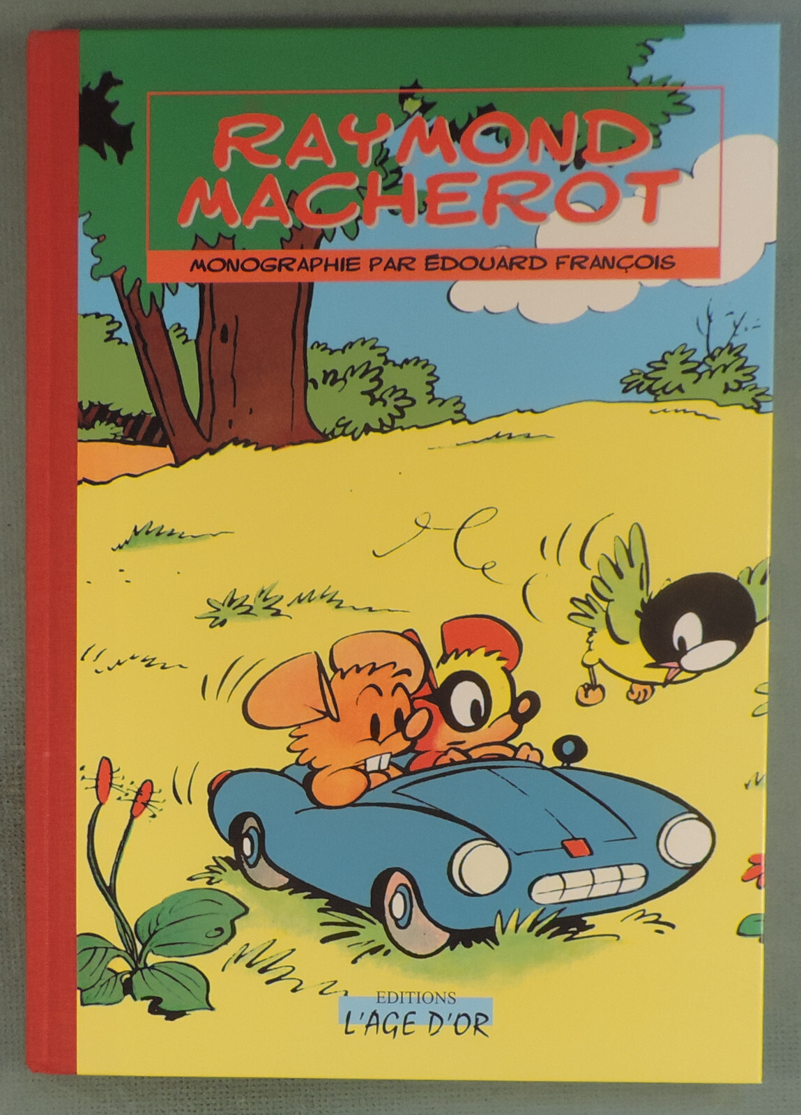 Macherot Monographie par E. Francois 300 ex ed. L'Age d'Or 2002 EO TBE