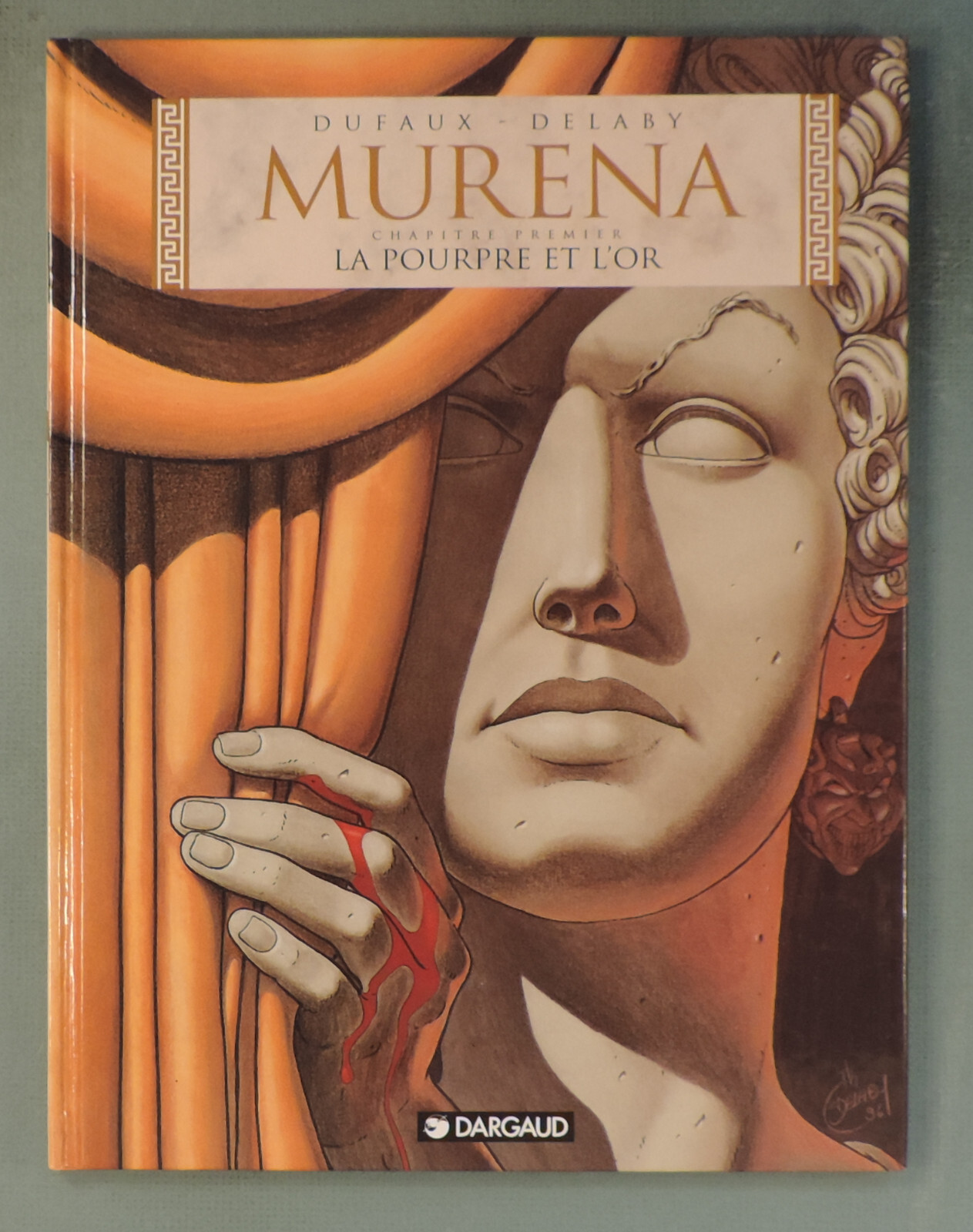 Murena 1 La pourpre et l'or Delaby Dargaud 1997 EO TBE