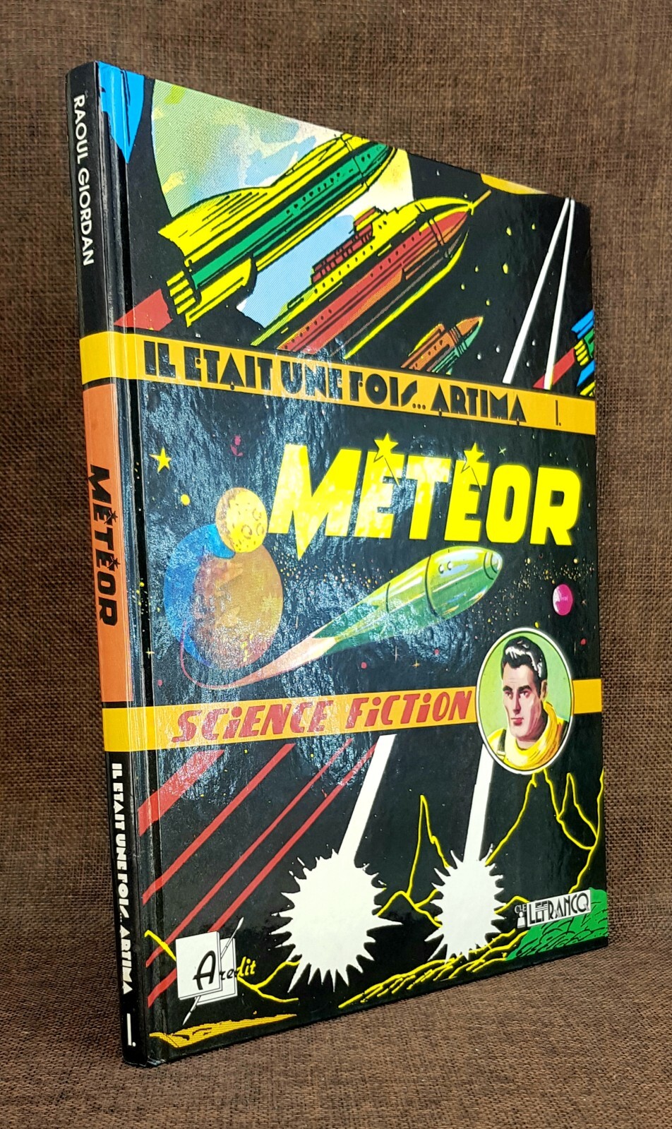 Lefrancq Intégrale BD SF Météor  Lot 4 Volumes  (n°1 2 3 4)  Giordan EO TBE+++